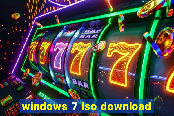 windows 7 iso download